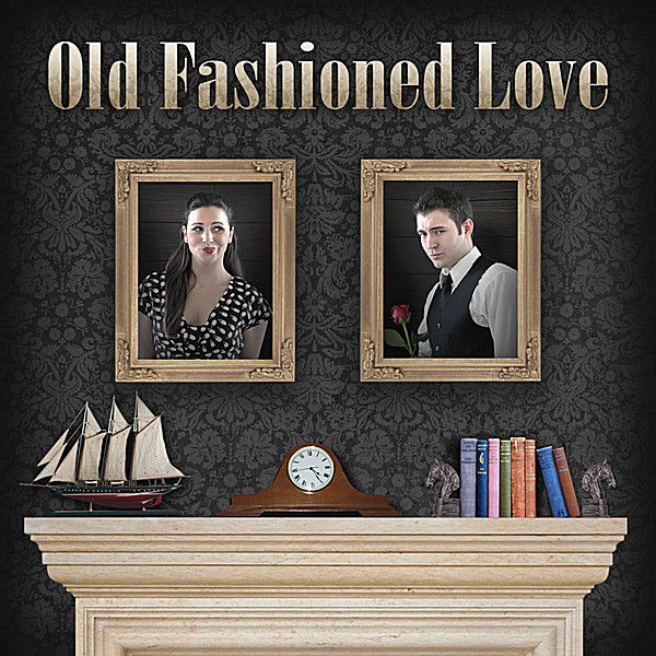 Old Fashioned Love